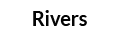 Rivers